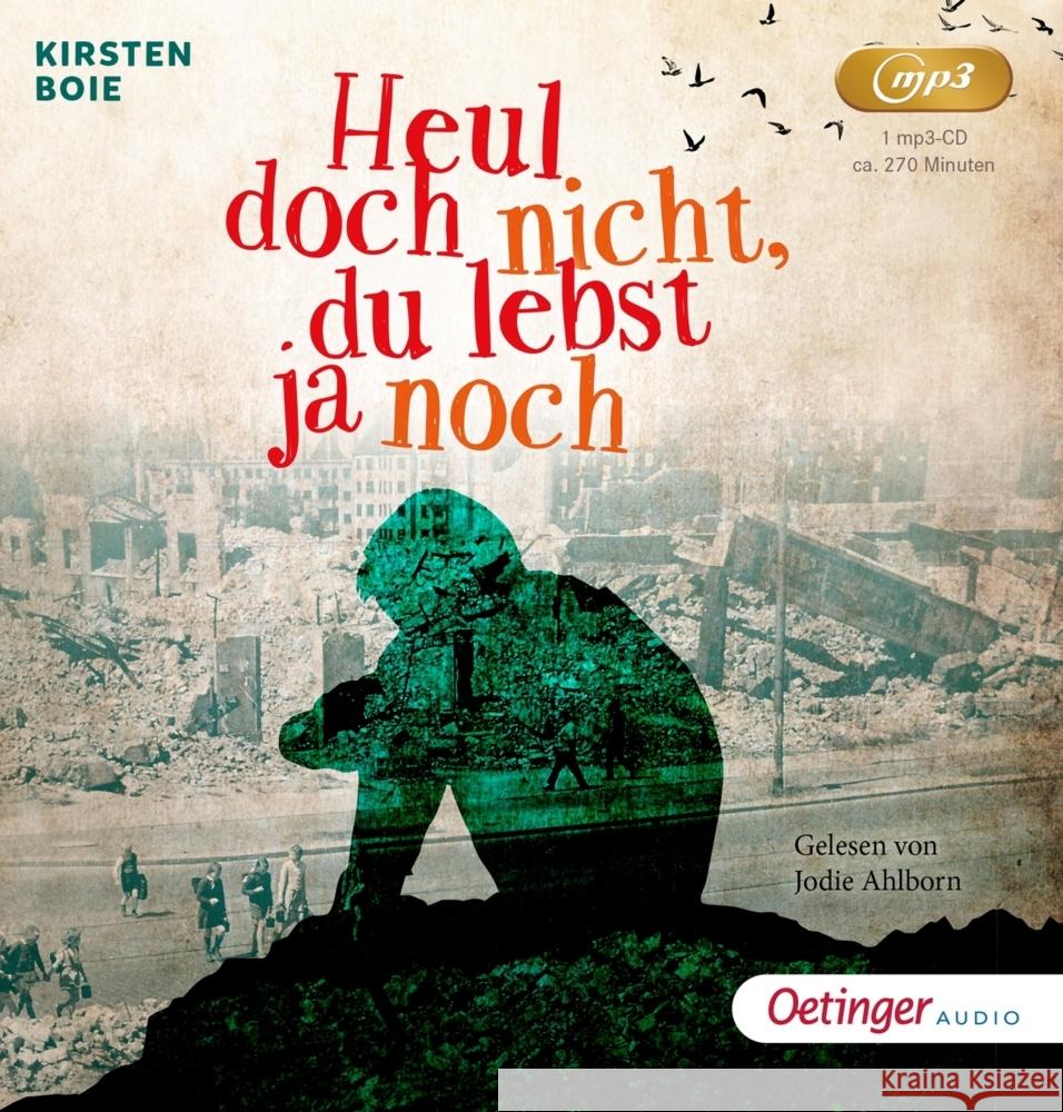 Heul doch nicht, du lebst ja noch Boie, Kirsten 9783837391589 Oetinger Media GmbH - książka