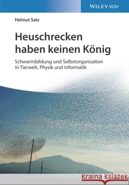 Heuschrecken haben keinen Koenig Satz, Helmut 9783527347490 Wiley-VCH Verlag GmbH - książka