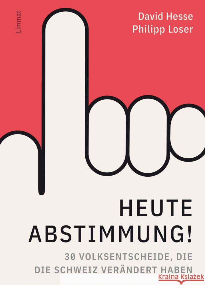 Heute Abstimmung! Heße, David, Loser, Philipp 9783039260812 Limmat - książka