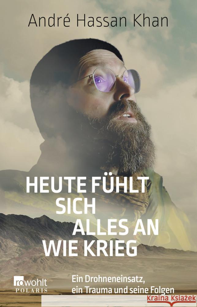 Heute fühlt sich alles an wie Krieg Hassan Khan, André, Böss, Gideon 9783499013010 Rowohlt TB. - książka