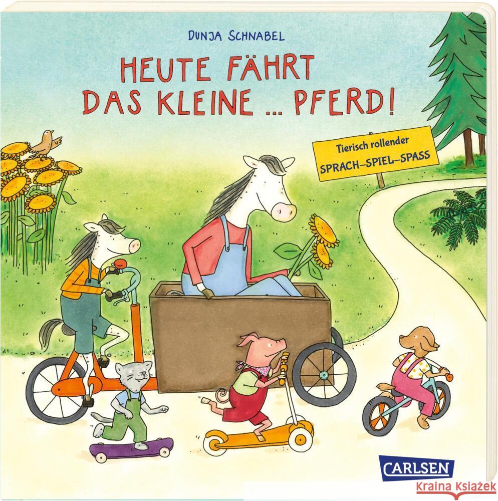 Heute fährt das kleine ... Pferd! Schnabel, Dunja 9783551171757 Carlsen - książka