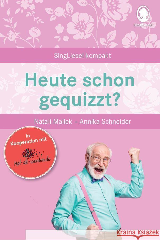 Heute schon gequizzt? Mallek, Natali, Schneider, Annika 9783948106294 Singliesel - książka