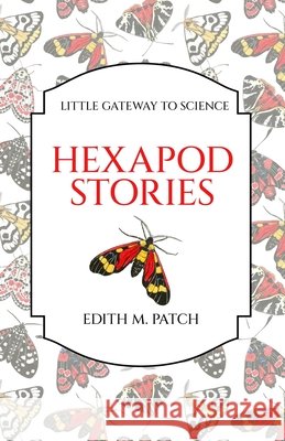 Hexapod Stories Patch, Edith M. 9781761830563 Living Book Press - książka