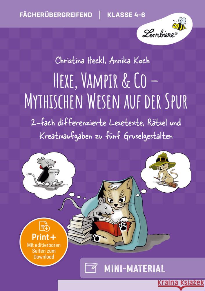 Hexe, Vampir & Co - Mythischen Wesen auf der Spur Heckl, Christina, Koch, Annika 9783746811321 Lernbiene Verlag - książka