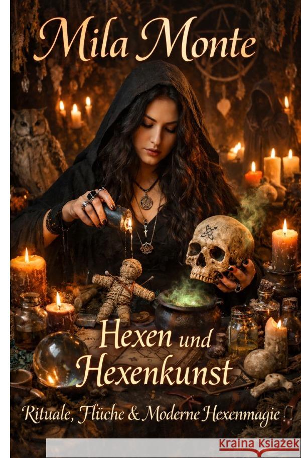 Hexen und Hexenkunst Monte, Mila 9783565259601 epubli - książka