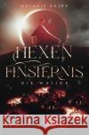Hexenfinsternis Bayer, Melanie 9783753160238 epubli
