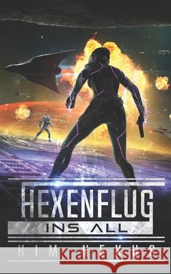 Hexenflug ins All: Hexenflug Chroniken #01 Kim Nexus 9783949552045 978-3-949552 - książka