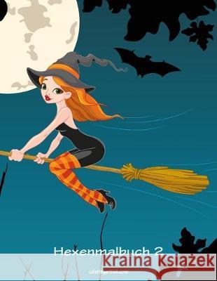 Hexenmalbuch 2 Nick Snels 9781701857179 Independently Published - książka