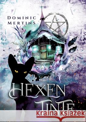 Hexentinte Mertins, Dominic 9783384598714 tredition - książka