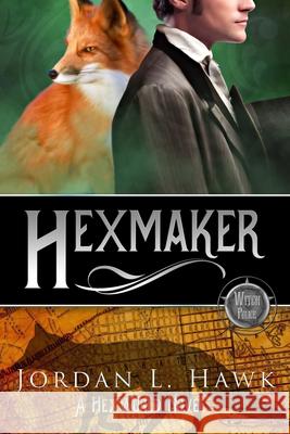 Hexmaker Jordan L. Hawk 9781537719757 Createspace Independent Publishing Platform - książka