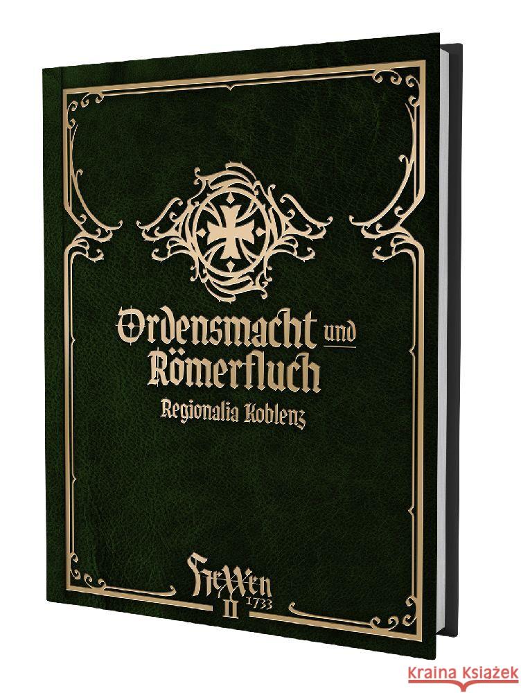 HeXXen 1733: Ordensmacht und Römerfluch - Koblenz Regionalia Weule, Christopher 9783963319891 Ulisses Spiele - książka