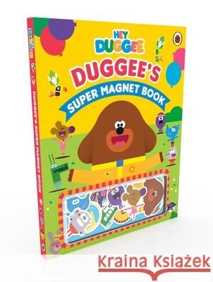 Hey Duggee: Duggee's Super Magnet Book Hey Duggee 9781405953894 Penguin Random House Children's UK - książka