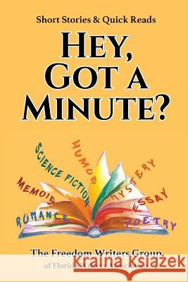 Hey, Got A Minute?: Short Stories & Quick Reads Richter, Carrie 9781542531719 Createspace Independent Publishing Platform - książka