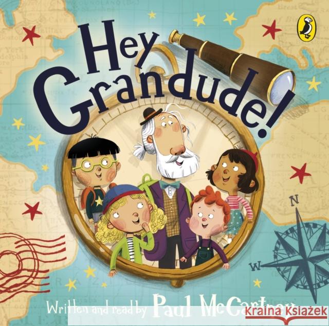 Hey Grandude! Paul McCartney Kathryn Durst Paul McCartney 9780241420133 Penguin Random House Children's UK - książka