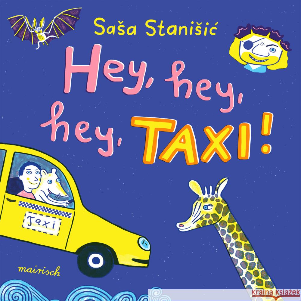 Hey, hey, hey, Taxi!, Audio-CD Stanisic, Sasa 9783948722067 mairisch Verlag - książka