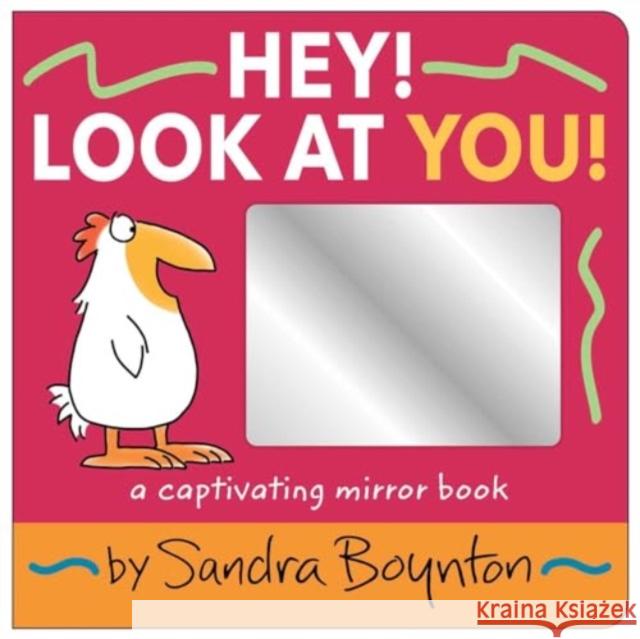 Hey! Look at You!: A Captivating Mirror Book Sandra Boynton 9781665953160 Simon & Schuster - książka