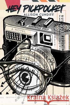 Hey Pickpocket Allison Cundiff 9781956907087 Jackleg Press - książka