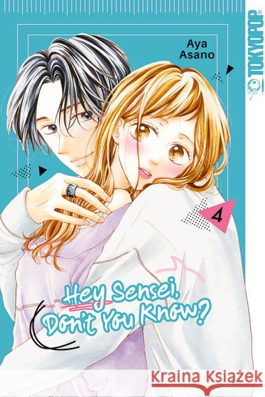 Hey Sensei, Don't You Know? 04 Asano, Aya 9783842089693 Tokyopop - książka