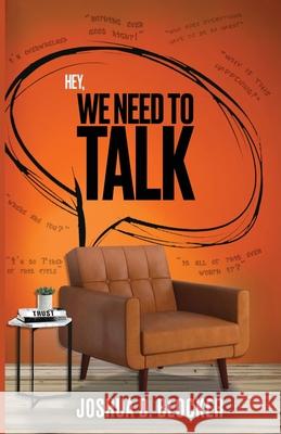 Hey, We Need to Talk Joshua D. Blocker 9781737524762 Jujo Publishing Co. - książka
