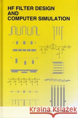 Hf Filter Design and Computer Simulation Randall W Rhea 9781884932250  - książka