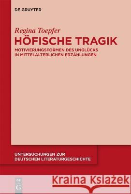 Höfische Tragik Regina Toepfer 9783110306972 De Gruyter - książka