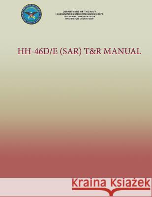 HH-46D/E (SAR) T&R Manual Navy, Department Of the 9781491204948 Createspace - książka