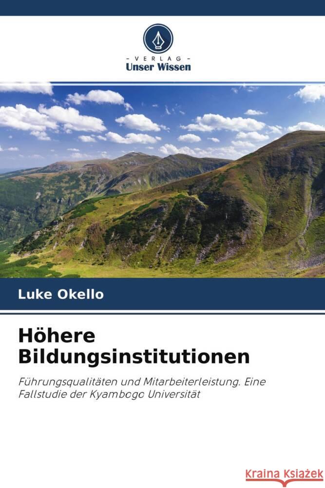 Höhere Bildungsinstitutionen Okello, Luke 9786204525570 Verlag Unser Wissen - książka