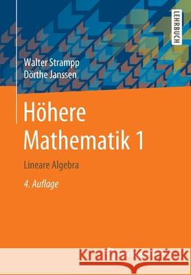 Höhere Mathematik 1: Lineare Algebra Strampp, Walter 9783662610220 Springer Vieweg - książka