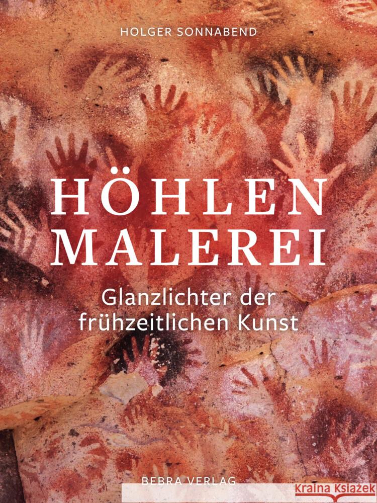 Höhlenmalerei Sonnabend, Holger 9783898092371 be.bra verlag - książka