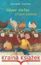 Hühner dürfen sitzen bleiben Weeber, Jochen 9783000343865 Huckepackverlag - książka