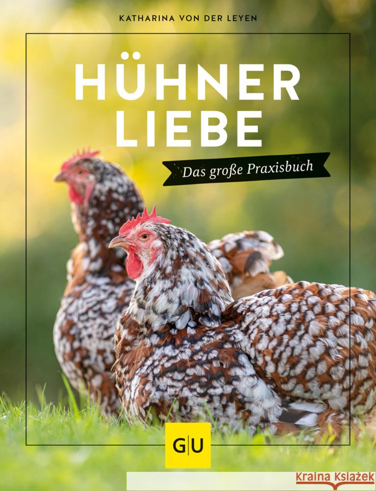 Hühnerliebe Leyen, Katharina von der 9783833877094 Gräfe & Unzer - książka