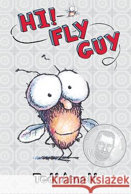 Hi, Fly Guy! (Fly Guy #1): Hi, Fly Guy! Volume 1 Arnold, Tedd 9780439639033 Cartwheel Books - książka