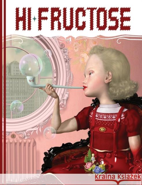 Hi-Fructose Collected Edition Volume 1: Under the Counter Culture Attaboy Attaboy Annie Owens 9780867198867 Last Gasp,U.S. - książka