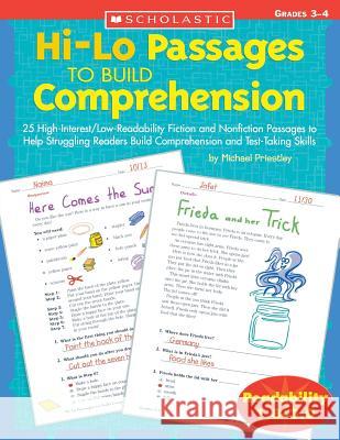 Hi-Lo Passages to Build Comprehension: Grades 3-4 Michael Priestley 9780439548878 Teaching Resources - książka