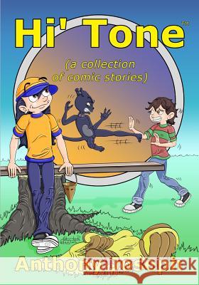 Hi' Tone: (a collection of comic stories) Joseph, Anthony 9780578154411 Natant Studios - książka