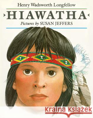 Hiawatha Henry Wadsworth Longfellow Susan Jeffers 9780140558821 Puffin Books - książka