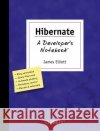 Hibernate: A Developer's Notebook Elliott, James 9780596006969 O'Reilly Media