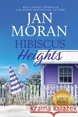 Hibiscus Heights Jan Moran 9781647782894 Sunny Palms Press - książka