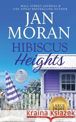 Hibiscus Heights Jan Moran 9781647782917 Sunny Palms Press - książka
