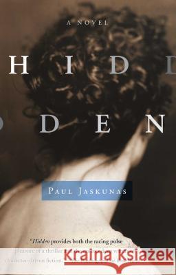 Hidden Paul Richard Jaskunas 9780743257800 Simon & Schuster - książka