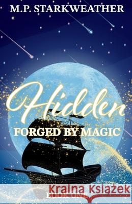 Hidden M. P. Starkweather 9781965351000 Phoenix Eclipse Publishing - książka