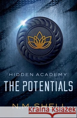 Hidden Academy: The Potentials N M Shell 9798227741073 N.M. Shell - książka