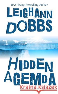 Hidden Agemda Leighann Dobbs 9781946944436 Leighann Dobbs Publishing - książka