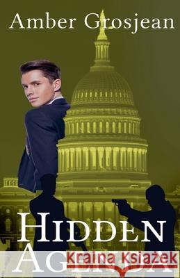Hidden Agenda Amber Grosjean 9798230880769 Amber Grosjean - książka