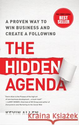 Hidden Agenda: A Proven Way to Win Business & Create a Following Kevin Allen 9781138579316 Routledge - książka