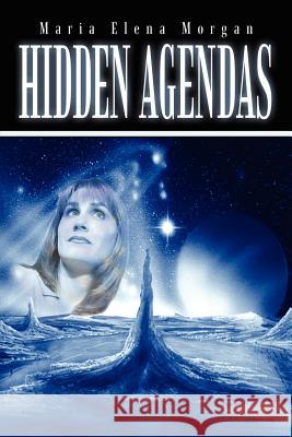 Hidden Agendas Maria Elena Morgan 9781410777058 Authorhouse - książka