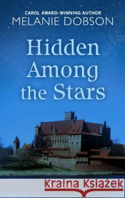 Hidden Among the Stars Melanie Dobson 9781432859862 Thorndike Press Large Print - książka