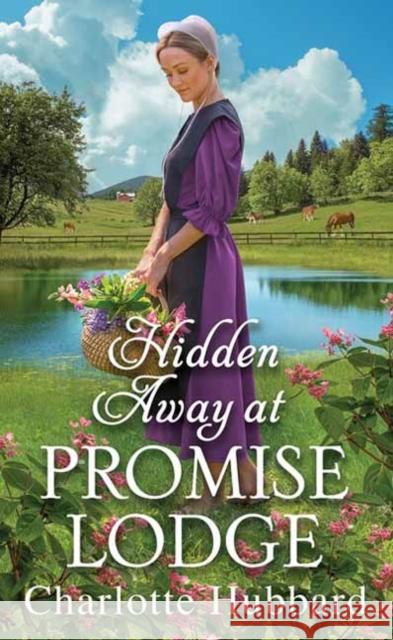 Hidden Away at Promise Lodge Charlotte Hubbard 9781420154412 Kensington Publishing - książka