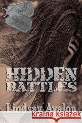 Hidden Battles Lindsay Avalon 9781512094220 Createspace - książka
