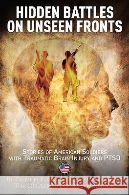 Hidden Battles on Unseen Fronts: Stories of American Soldiers with Traumatic Brain Injury and PTSD Celia Strauss 9781935149019 Casemate Publishers and Book Distributors - książka